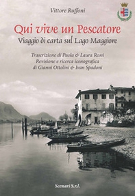 Qui vive un pescatore. Viaggio di carta sul Lago Maggiore - Librerie.coop