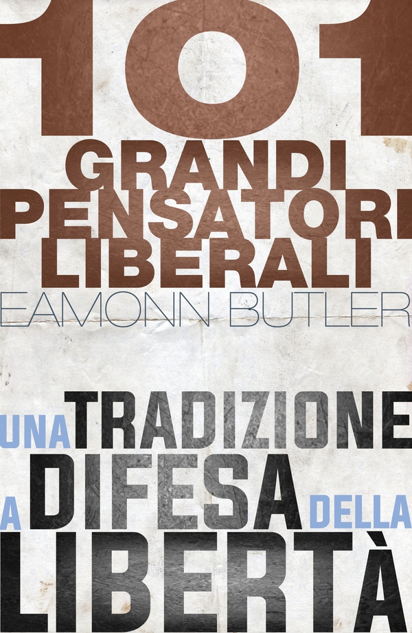 101 grandi pensatori liberali - Librerie.coop 101 grandi pensatori liberali - Librerie.coop