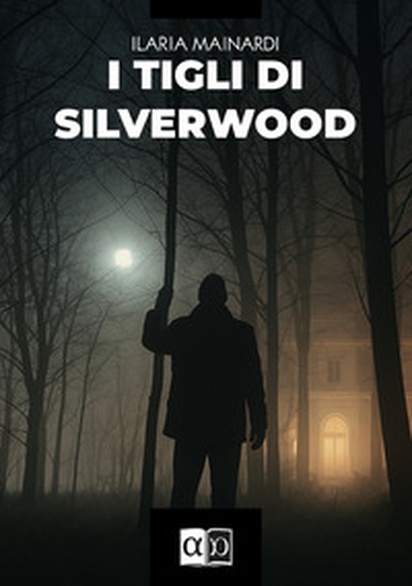 I tigli di Silverwood - Librerie.coop I tigli di Silverwood - Librerie.coop
