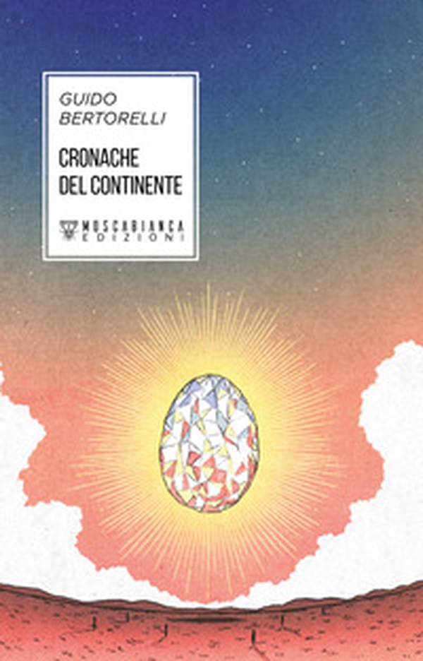 Cronache del continente - Librerie.coop Cronache del continente - Librerie.coop