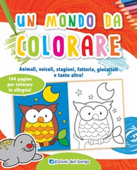 Un mondo da colorare - Librerie.coop Un mondo da colorare - Librerie.coop