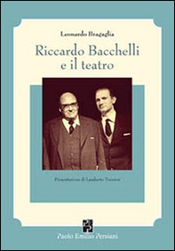 Riccardo Bacchelli e il teatro - Librerie.coop