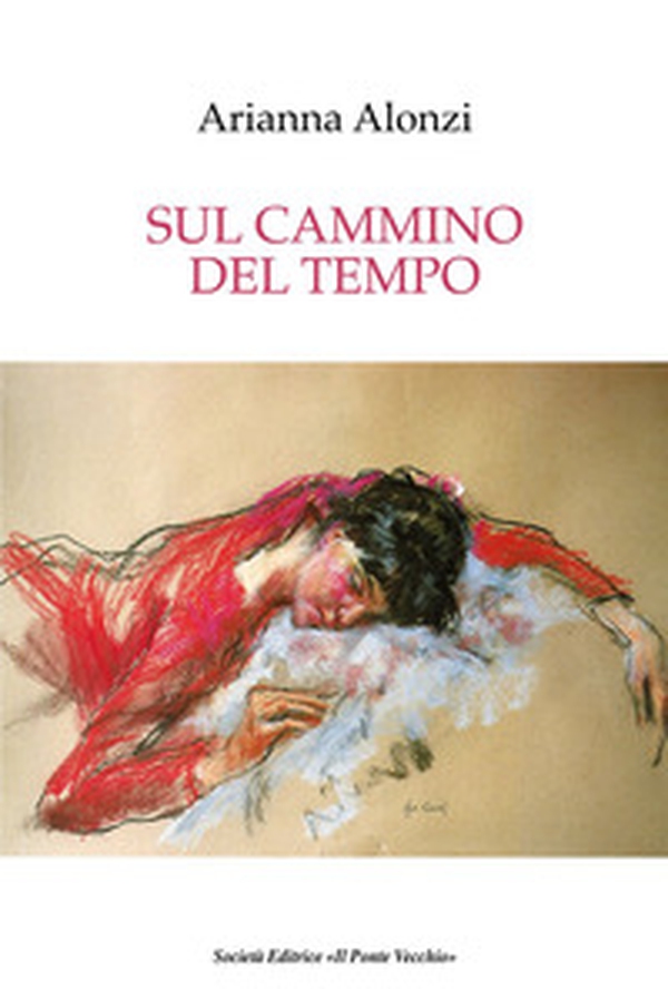 Sul cammino del tempo - Librerie.coop Sul cammino del tempo - Librerie.coop