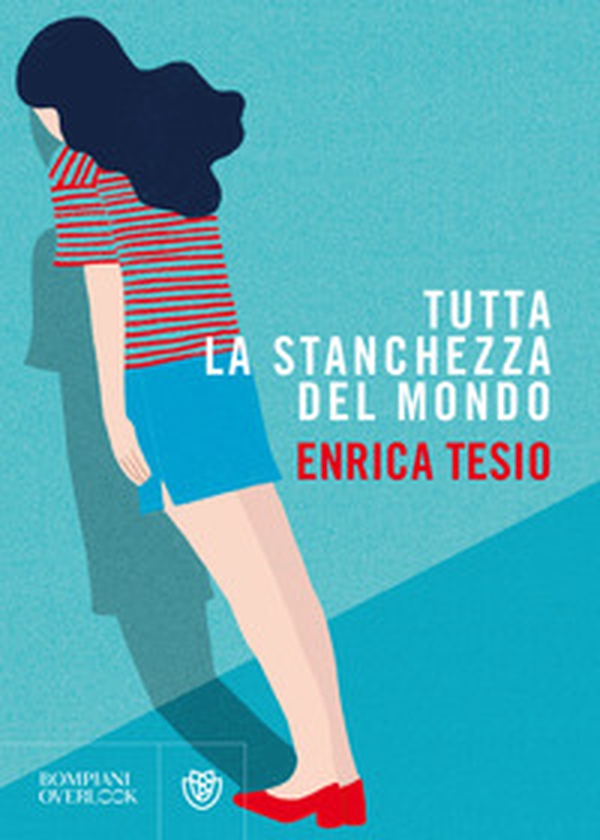 Tutta la stanchezza del mondo - Librerie.coop Tutta la stanchezza del mondo - Librerie.coop