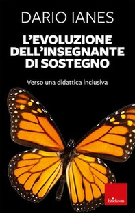 L'evoluzione dell'insegnante di sostegno. Verso una didattica inclusiva - Librerie.coop