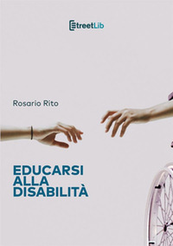 Educarsi alla disabilità - Librerie.coop Educarsi alla disabilità - Librerie.coop