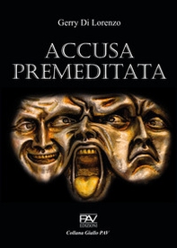 Accusa premeditata - Librerie.coop Accusa premeditata - Librerie.coop