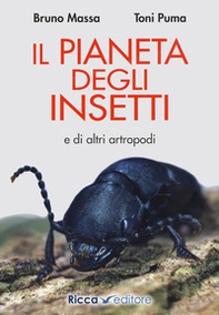Il pianeta degli insetti e di altri artropodi - Librerie.coop