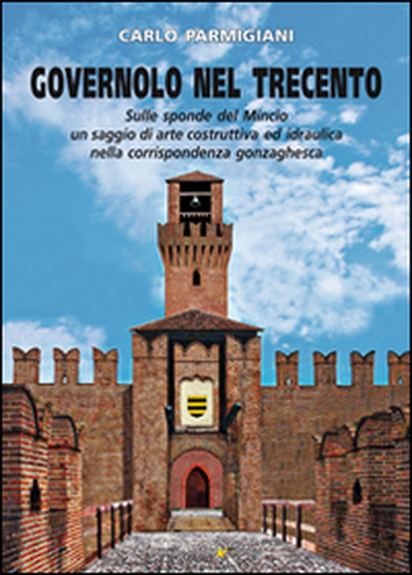 Governolo nel trecento - Librerie.coop Governolo nel trecento - Librerie.coop