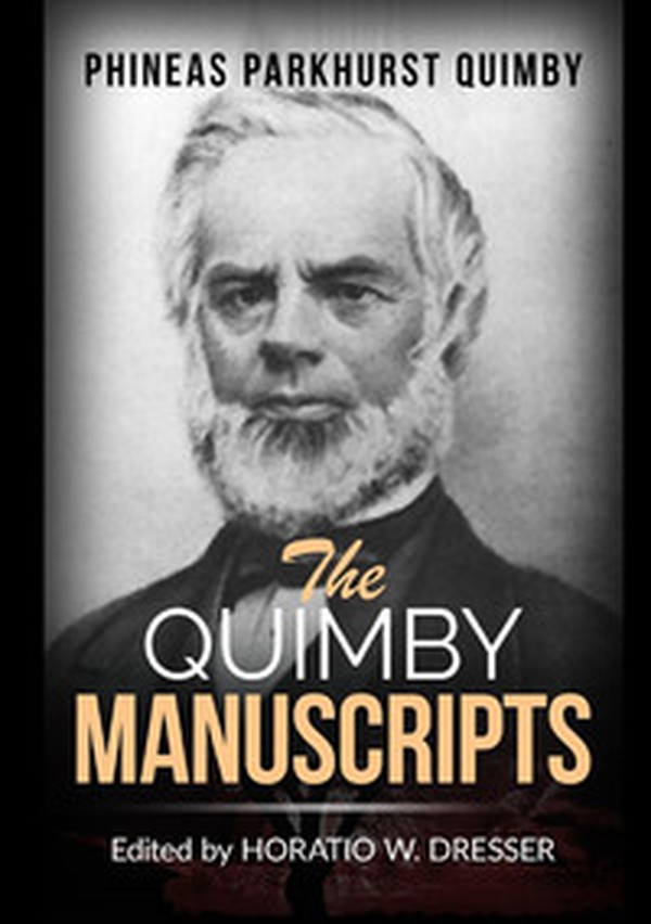 The Quimby manuscripts - Librerie.coop The Quimby manuscripts - Librerie.coop