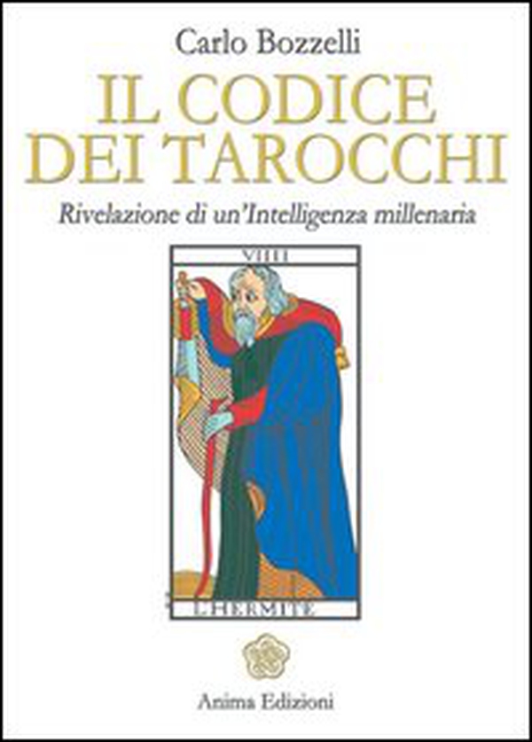 Il codice dei tarocchi. Rivelazione di un'intelligenza millenaria - Librerie.coop Il codice dei tarocchi. Rivelazione di un'intelligenza millenaria - Librerie.coop