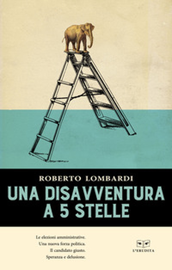 Una disavventura a 5 stelle - Librerie.coop Una disavventura a 5 stelle - Librerie.coop