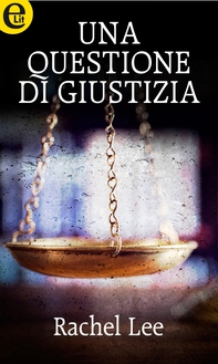 Una questione di giustizia (eLit) - Librerie.coop Una questione di giustizia (eLit) - Librerie.coop