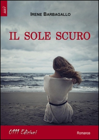 Il sole scuro - Librerie.coop Il sole scuro - Librerie.coop