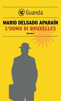 L'uomo di Bruxelles - Librerie.coop