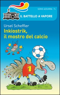 Inkiostrik, il mostro del calcio - Librerie.coop