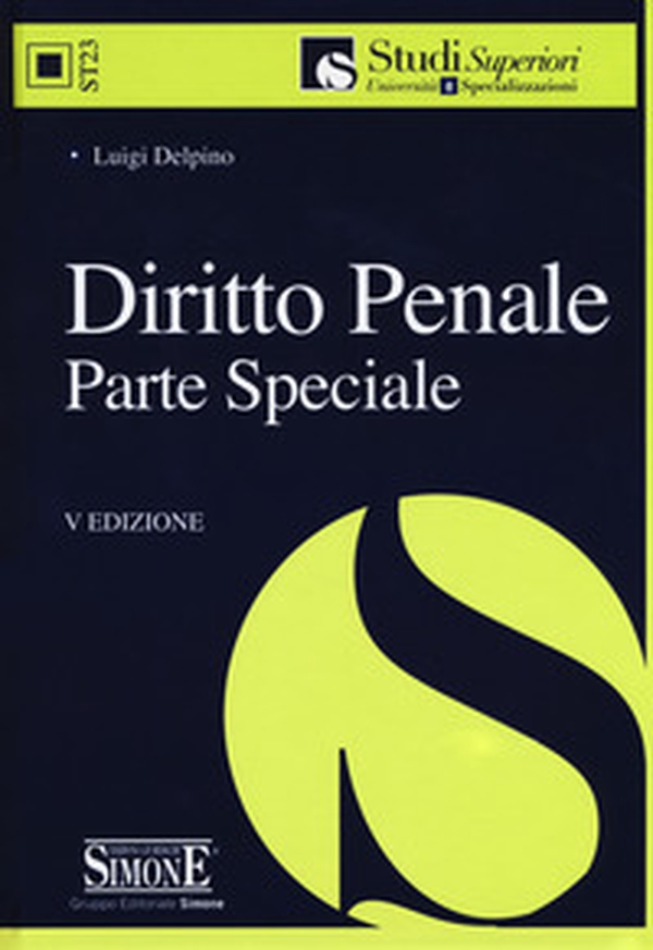 Diritto penale. Parte speciale - Librerie.coop Diritto penale. Parte speciale - Librerie.coop
