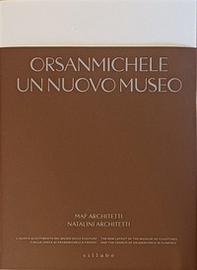 Orsanmichele. Un nuovo museo. Ediz. italiana e inglese - Librerie.coop