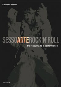 Sesso arte rock'n'roll - Librerie.coop Sesso arte rock'n'roll - Librerie.coop