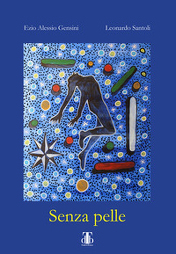 Senza pelle - Librerie.coop Senza pelle - Librerie.coop