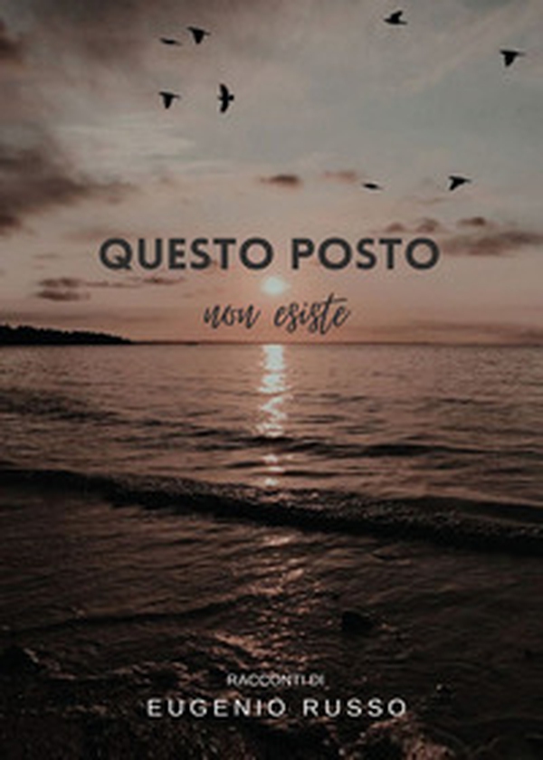 Questo posto non esiste - Librerie.coop Questo posto non esiste - Librerie.coop