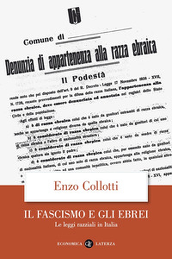 Il fascismo e gli ebrei. Le leggi razziali in Italia - Librerie.coop Il fascismo e gli ebrei. Le leggi razziali in Italia - Librerie.coop