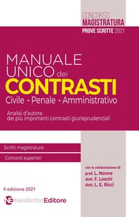 Manuale unico dei contrasti: civile, penale e amministrativo. Scritti magistratura, concorsi superiori - Librerie.coop