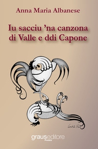 Iu sacciu 'na canzona di Valle e ddi Capone - Librerie.coop