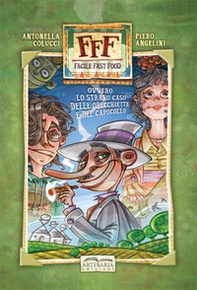 Facile Fast Food ovvero lo strano caso delle orecchiette e del capocollo - Librerie.coop