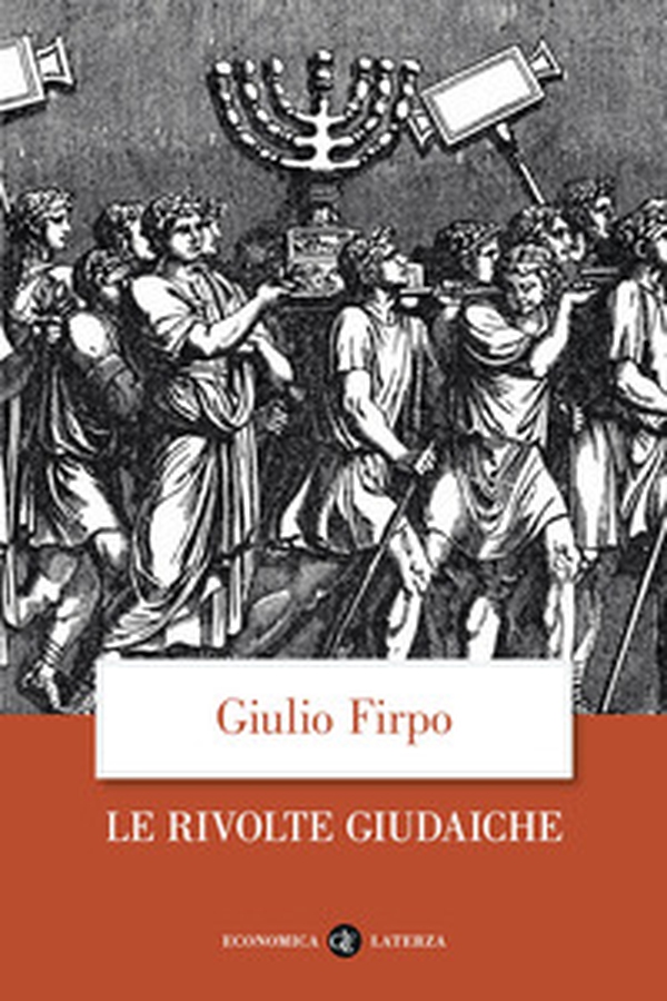 Le rivolte giudaiche - Librerie.coop Le rivolte giudaiche - Librerie.coop