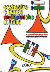Orchestre e bande multietniche in Italia - Librerie.coop Orchestre e bande multietniche in Italia - Librerie.coop