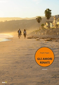 Gli amori rinati - Librerie.coop