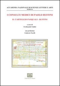 I consulti medici di Paolo Ruffini. Il carteggio Pasquali-Ruffini - Librerie.coop