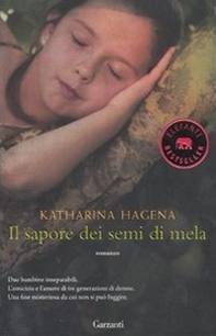 Il sapore dei semi di mela - Librerie.coop Il sapore dei semi di mela - Librerie.coop