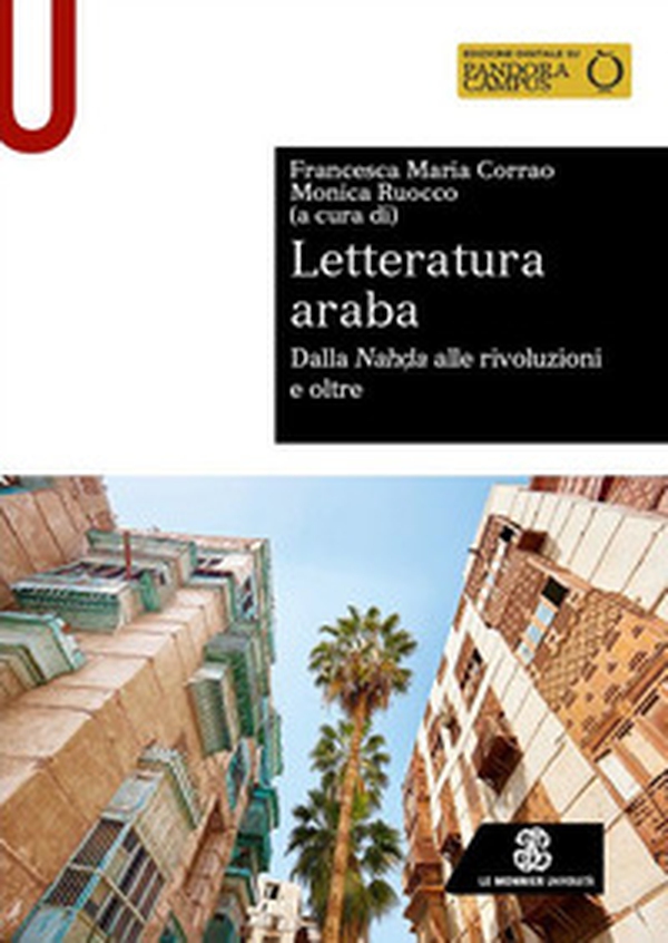 Letteratura araba. Dalla Nah?a alle rivoluzioni e oltre - Librerie.coop Letteratura araba. Dalla Nah?a alle rivoluzioni e oltre - Librerie.coop