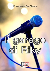 Il garage di Riky - Librerie.coop