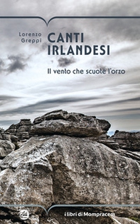 Canti irlandesi. Il vento che scuote l'orzo - Librerie.coop Canti irlandesi. Il vento che scuote l'orzo - Librerie.coop