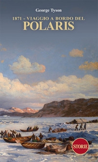1871. Viaggio a bordo del Polaris - Librerie.coop