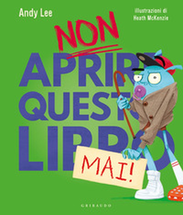 Non aprire questo libro mai! - Librerie.coop Non aprire questo libro mai! - Librerie.coop