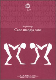 Cane mangia cane - Librerie.coop Cane mangia cane - Librerie.coop