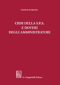 Crisi della s.p.a. e doveri degli amministratori - Librerie.coop