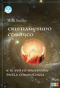 Cristianesimo cosmico e il volto mutevole della cosmologia - Librerie.coop Cristianesimo cosmico e il volto mutevole della cosmologia - Librerie.coop