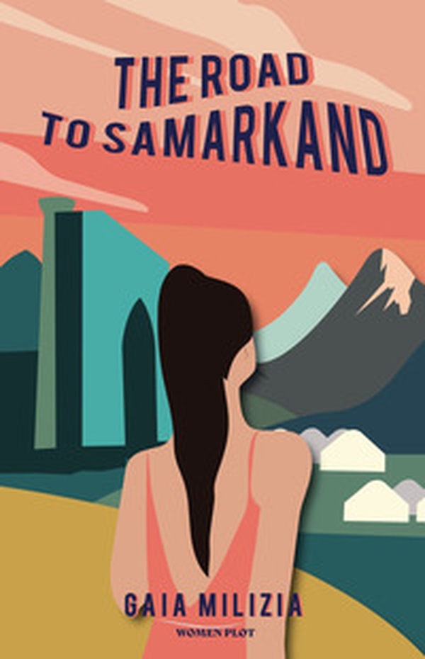 The road to Samarkand - Librerie.coop The road to Samarkand - Librerie.coop