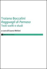 Traiano Boccalini «Ragguagli di Parnaso». Testi scelti e studi - Librerie.coop