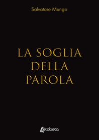 La soglia della parola - Librerie.coop