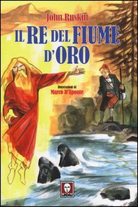 Il re del fiume d'oro - Librerie.coop Il re del fiume d'oro - Librerie.coop