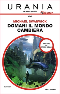 Domani il mondo cambierà (Urania) - Librerie.coop