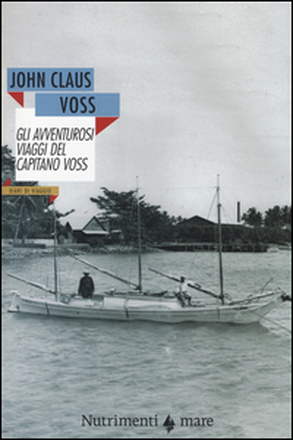 Gli avventurosi viaggi del capitano Voss - Librerie.coop Gli avventurosi viaggi del capitano Voss - Librerie.coop