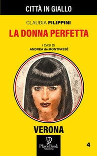 La donna perfetta. I casi di Andrea de Montpassé - Librerie.coop