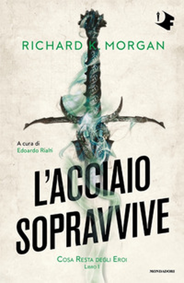 L'acciaio sopravvive. Cosa resta degli eroi - Vol. 1 - Librerie.coop L'acciaio sopravvive. Cosa resta degli eroi - Vol. 1 - Librerie.coop